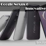 The New Google Nexus 6 Innovative Phablet: Price and Specifications